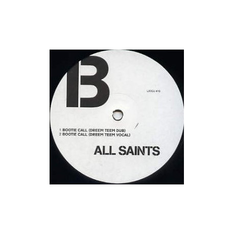 All Saints - Bootie Call (Dreem Teem Vocal / Dreem Teem Dub) 12" Vinyl Promo