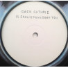 Gwen Guthrie - It Should Have Been You (Long Version) / God Dont Like Ugly (12" Vinyl Promo)