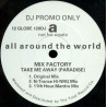 Mix Factory - Take Me Away (Paradise) Original / N Trance Hi NRG Mix / 11th Hour Mantra / MF Hard XTC Mix / Si D Mix