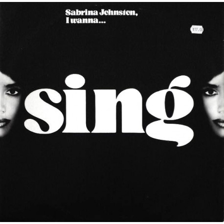Sabrina Johnson - I Wanna Sing (4 CJ Mackintosh Mixes / Poppo & Kupper 12" Mix) 12" Vinyl