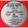 Carl E Featuring Maurice Massiah - Friends (Extended / Dub / Underground Chant / Spiritual Mix / Radio Mix)