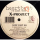 X Project - I Just Cant Go (A Trans Positive / Base X Cut) / I Cant Touch (Xtended) 12" Vinyl Record