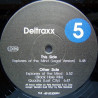 Deltraxx - Explorers Of The Mind (Legal Version / Black Hole Mix) / Quadra (Lost City) 12" Vinyl