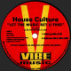 House Culture - N My Soul (My Soul Mix / In My Mix) / Let The Music Set You Free - Bathroom Mix / Bathroom Take 2 Mix)