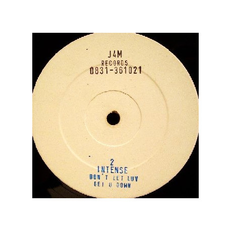 2 Intense - Dont Let Love Get You Down (4 Mixes) 12" Vinyl Promo
