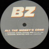 BZ - All The Moneys Gone (Wiseass Dawn Patrol Mix / Wiseass Dub / Spaceraiders Mix) 12" Vinyl Promo