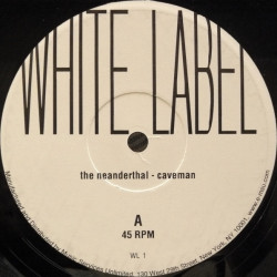 The Neanderthal - Caveman / Cavebeats (Original Roger Sanchez White Label) 12" Vinyl