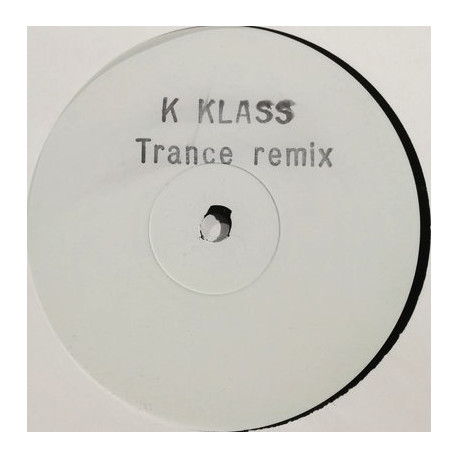 K Klass - Let Me Show You (Trance Mix) / Underground Express (12" Vinyl Promo)