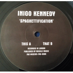 Inigo Kennedy - Spaghettification (2 Mixes) 10" Vinyl Record