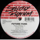 Future Funk - Groove Of Happiness / Trip Hop One / Got To Move / You Are Da One (12" Vinyl)