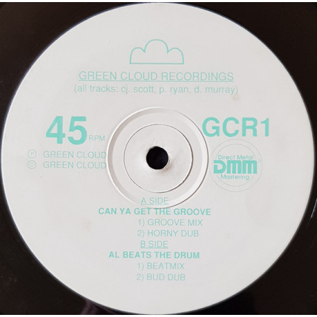 Green Cloud – Can Ya Get The Groove (Groove Mix / Horny Dub) / Al Beats The Drum (Beat Mix / Bud Dub) 12" Vinyl