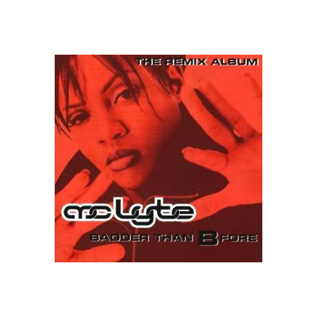 MC Lyte - Badder Than Before featuring Cold rock a party / Everyday / TRG / One on one / Druglord superstar / Have u ever / Keep