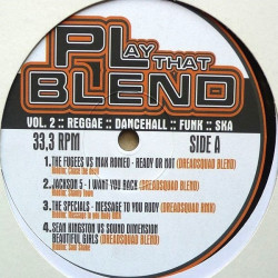 Play That Blend Vol 2 - Unreleased Blends Feat Fugees / Jackson 5 / Specials / Grandmaster Flash / Diana King