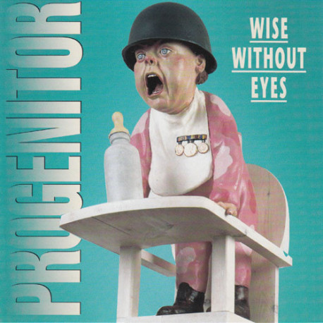 Progenitor - Wise without eyes (9 Tracks)