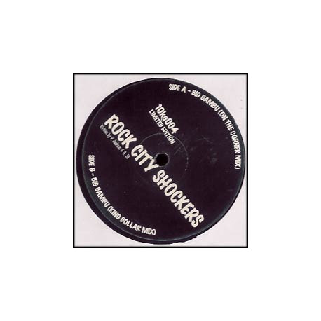 Rock City Shockers - Big Bambu (On The Corner Mix / King Dollar Mix) 10" Vinyl Record