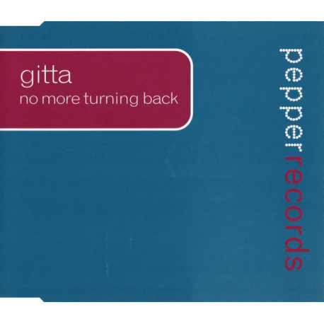 Gitta - No more turning back