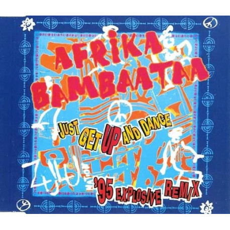(CD) Afrika Bambaataa - Just get up and dance (Radio Edit / Hip Hop A Lula Rmx / De Point Of View Rmx)