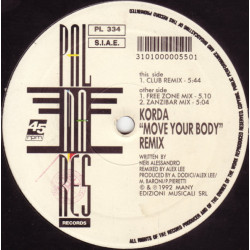 Korda - Move Your Body (Club Remix / Free Zone Mix / Zanzibar Mix) 12" Vinyl Record