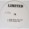 Limited -  Jump (2 Mixes) / Love Me Baby (2 Mixes) / Funky Piano (2 Mixes) / open Your Mind (2 Mixes) Double Vinyl