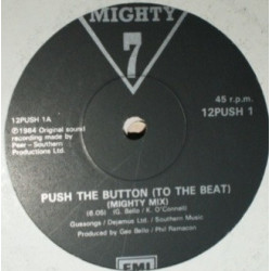 Mighty 7 - Push The Button (To The Beat) Mighty Mix / Call Me (Played Once, Lovely Rare Boogie) 12" Vinyl