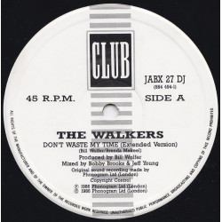 Walkers - Dont Waste My Time (Extended / Dub / 7" Mix) 12" Vinyl Promo