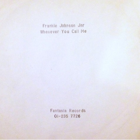 Frankie Johnson Jnr - Whenever You Call Me (2 Mixes) 12" Vinyl Promo