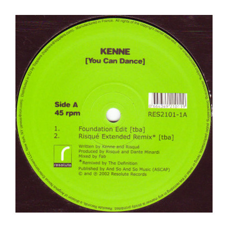 Kenne - You Can Dance (Foundation Edit / Risque Extended Remix / Risque Edit / Sexy Dub) 12" Vinyl Record (Still In Shrinkwrap)