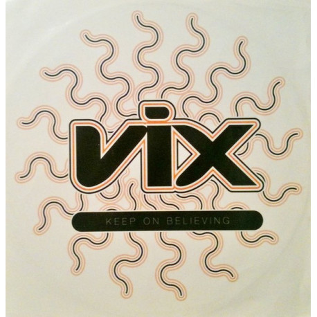 Vix - Keep On Believing (Original / Vapour Mix / Radio Version) 12" Vinyl Record