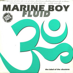 Marine Boy - Fluid (Submariners Message Mix / Oxydub / 108 Grand Straight Mix / 108 Grand Mad And Messy Mix) 2 x 12" Vinyl