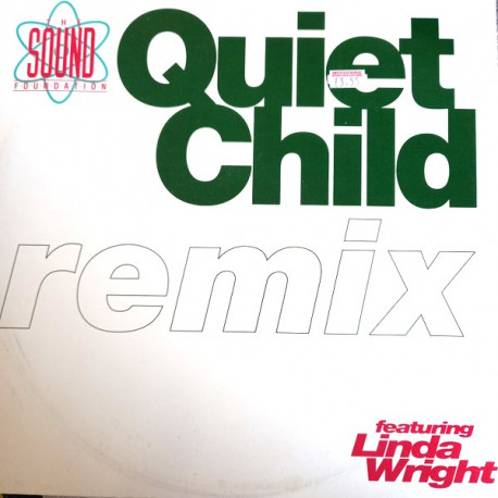 Sound Foundation Featuring Linda Wright - Quiet Child (48 Hours Mix / Bare Bones House Mix) 12" Vinyl Record