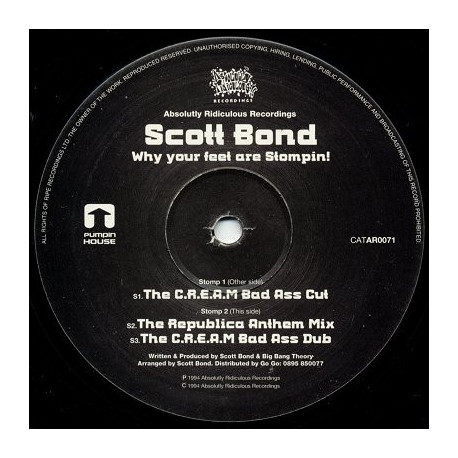 Scott Bond - Why Your Feet Are Stompin (Cream Bad Ass Cut / Cream Bad Ass Dub / Republica Anthem Mix) 12" Vinyl Record