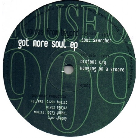 Voices From Beyond - Got More Soul EP (Soul Searcher / Distant Cry / Hanging On A Groove) 12" Vinyl Record