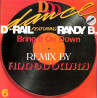 D Rail Featuring Randy B - Bring It On Down (Annodomini Remix / Violent Remix) 12" Vinyl Record