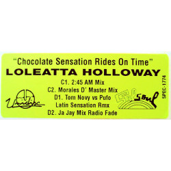 Loleatta Holloway - Chocolate Sensation Rides On Time (2.45AM Mix / Morales Master Mix / Tom Novy Remix / Jay Jay Radio Mix)