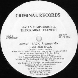 Wally Jump Junior & The Criminal Element - Jummp Back (Freeman Mix / Emu Dub / Chant Back / Reggae Rap)
