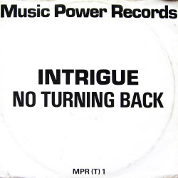 Intrigue - No Turning Back / Call Of The Heart (12" Vinyl Record) Looks Unplayed