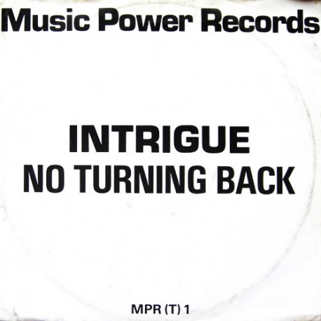 Intrigue - No Turning Back / Call Of The Heart (12" Vinyl Record) Looks Unplayed