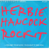 Herbie Hancock - Rock It (Stretched) / I Thought It Was You (Long Version) / You Bet Your Love (Long Version)