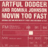 (CD) Artful Dodger And Romina Johnson - Movin too fast (Radio Mix / Bump & Flex Vocal / Pussy 2000 Vocal)