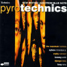 (CD) Pyrotechnics feat The Mondesir Brothers / Sylvan Richardson Jr / Orphy Robinson / Tommy Smith / Django Bates (12 Tracks)