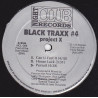 Black Traxx 4 - Project X (Can U Feel It / House Luck / Pursuit / Cmon Lets Go / Dreamin (Rmx) / Suck It