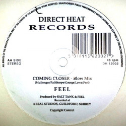 Feel - Coming Closer (Blow Mix / No Blow 4 Real Mix) 12" Vinyl Record