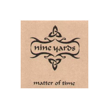 Nine Yards - Matter Of Time (9 Mix Double Promo) LP Version / Sly & Robbie / Large Professor / Stepchild Mixes
