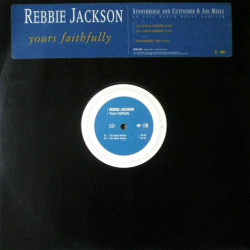 Rebbie Jackson - Yours Faithfully (C&J Single Version / C&J Album Version / Stonebridge Mix) 12" Vinyl Promo