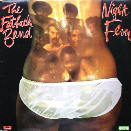 Fatback Band - Night Fever (8 Track LP) The Joint / Disco Crazy / No More Room For Dancing / Oh What A Night