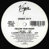 Inner City - Follow Your Heart (MK Mix / Altern 8 Mix / Reese Trance Mix / Komix Club Mix / Reese Original Mix)