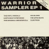 Warrior Sampler 1 (6 Tracks) Elektron / Original Unknown DJs / 400 Blows / Vinyl Vandals / Afro Boys / Earth Beat Synphonic