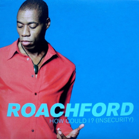 (CD) Roachford - How could I (Insecurity) 5 Mixes
