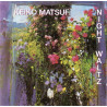 (CD) Keiko Matsui - Night Waltz (9 Track CD Album)