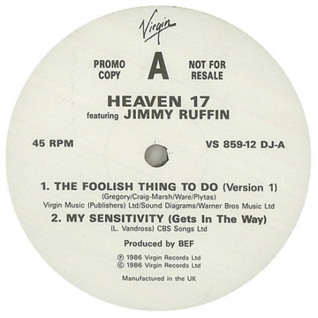 Heaven 17 Featuring Jimmy Ruffin - My Sensitivity (Cover of the Luther classic) / The Foolish Thing To Do (3 Mixes) 12" Vinyl